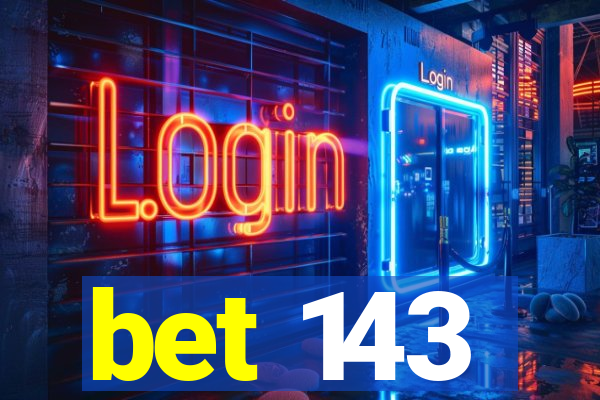 bet 143
